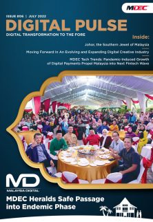 MDEC | Digital Pulse Issue 006 MDEC | Digital Pulse Issue 006