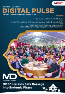 MDEC | Digital Pulse Issue 006 MDEC | Digital Pulse Issue 006